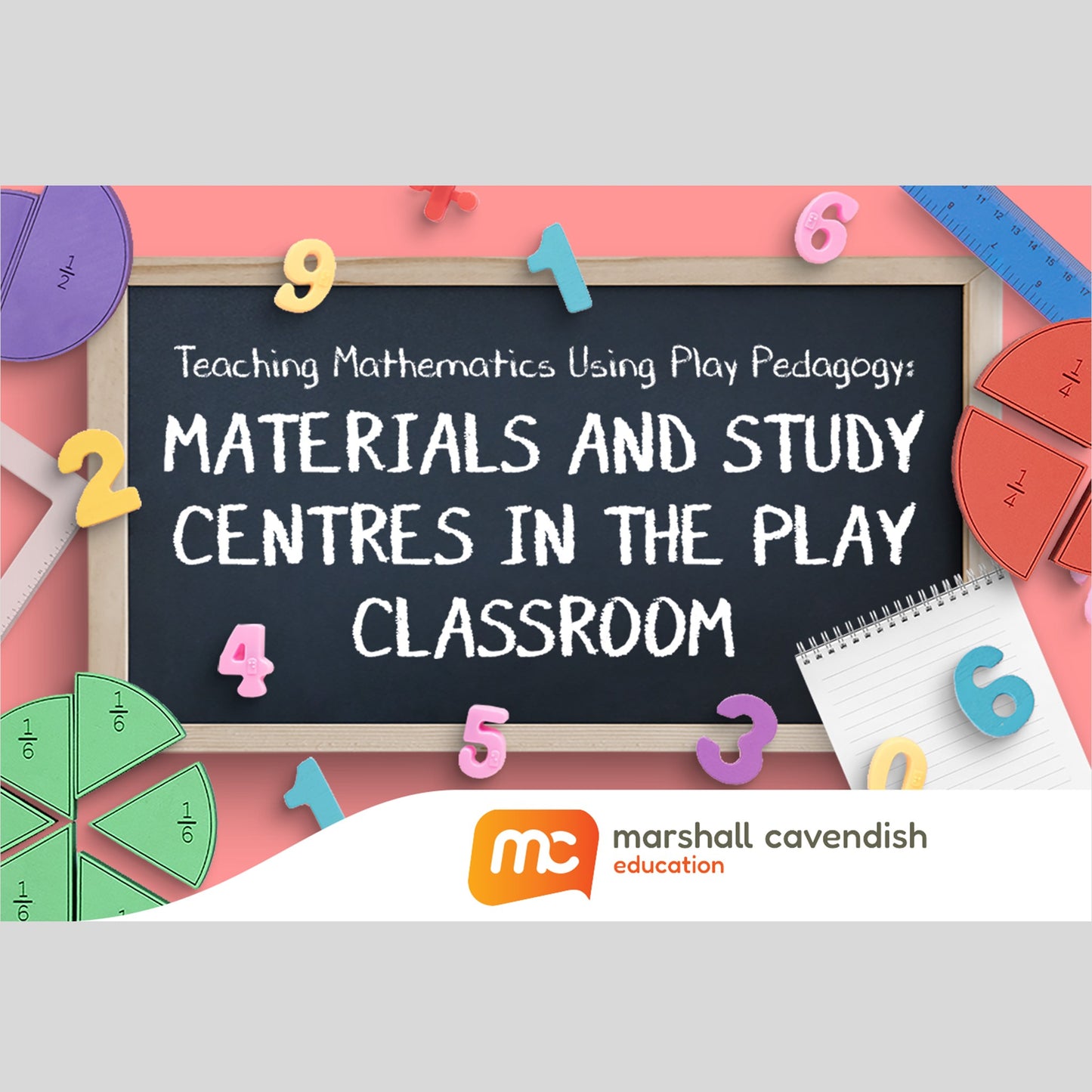 Teaching Mathematics Using Play Pedagogy: Materials in Study Centers