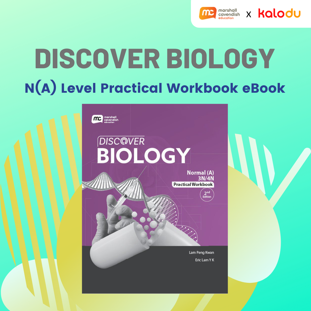 Discover Biology - N(A) Level Practical Workbook eBook (2nd Edition). ISBN: 9789815072723