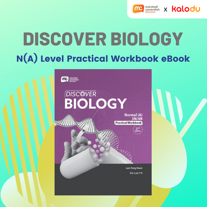 Discover Biology - N(A) Level Practical Workbook eBook (2nd Edition). ISBN: 9789815072723