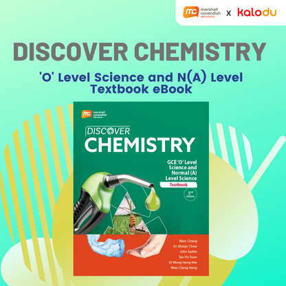 Discover Chemistry - 'O' Level Science and N(A) Level Textbook eBook (3rd Edition). ISBN: 9789815090918