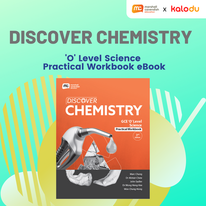 Discover Chemistry - 'O' Level Science Practical Workbook eBook (3rd Edition). ISBN: 9789815072433